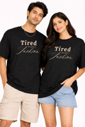 Fashionably Tired Graphic Tee