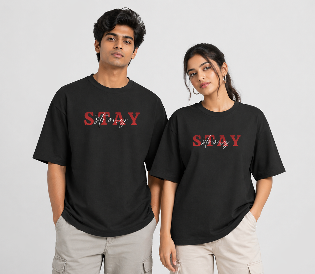 Stay Strong Statement Oversized T-Shirt – 100% Cotton, 180 GSM